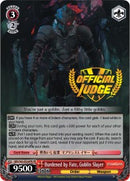 Burdened by Fate, Goblin Slayer (GBS/S63-E034PR PR) (Promo) [Goblin Slayer]